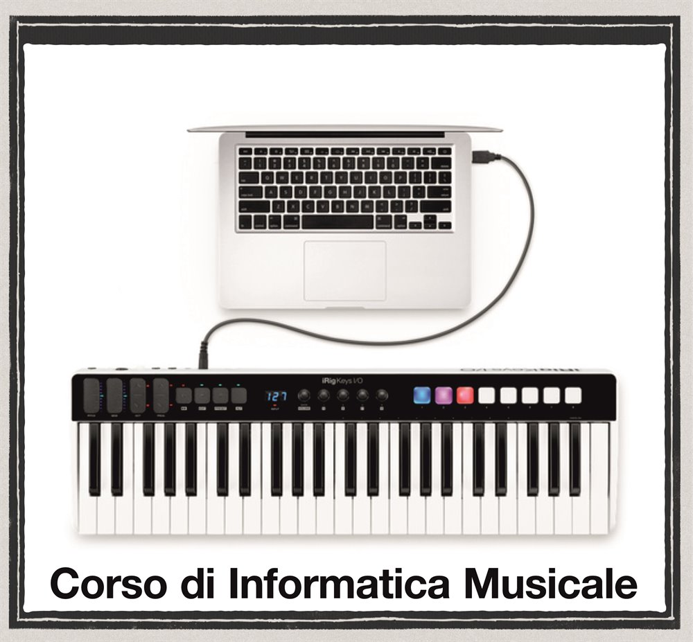 CORSO DI INFORMATICA MUSICALE